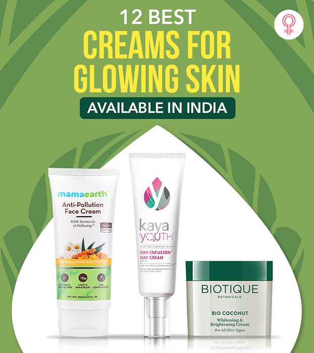 12 mejores cremas para la piel brillante disponible en India