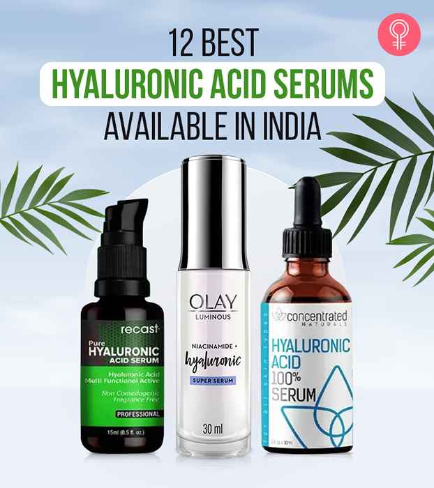 12 mejores sueros de ácido hialurónico disponibles en India