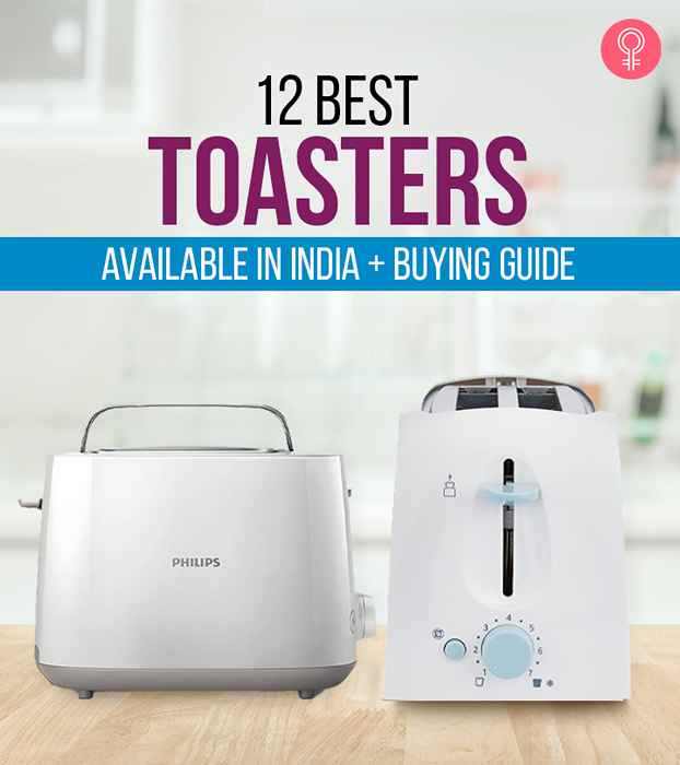 12 mejores tostadores disponibles en India + Guía de compras
