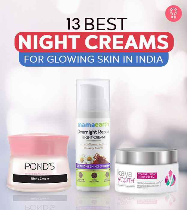 13 mejores cremas nocturnas para piel brillante en la India