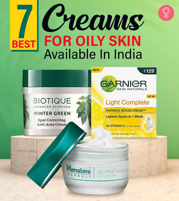 7 mejores cremas para piel grasa disponible en India - 2023
