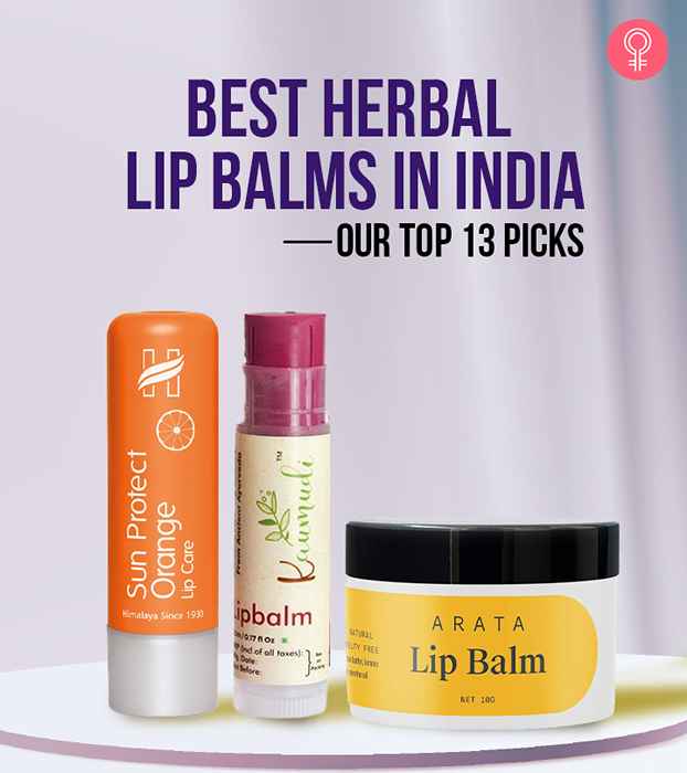 Mejores bálsamos labiales de hierbas en la India nuestras 13 mejores selecciones