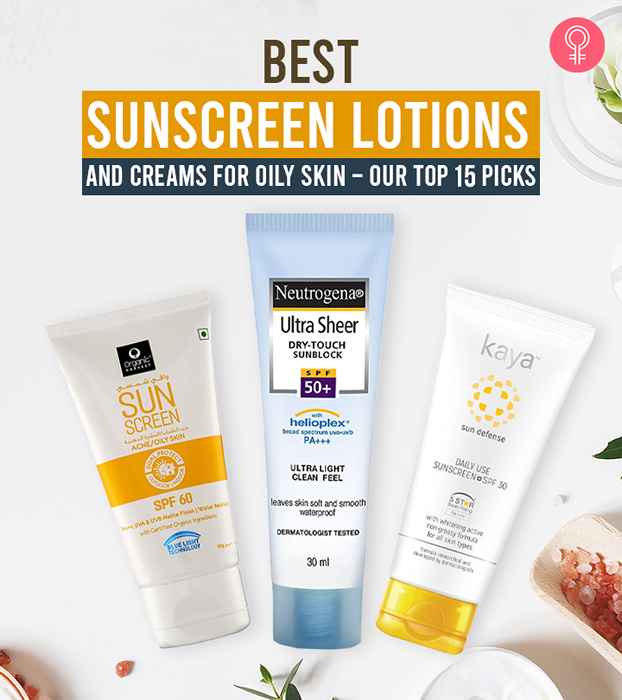 Las mejores lociones y cremas de protección solar para la piel grasa nuestras 15 mejores selecciones